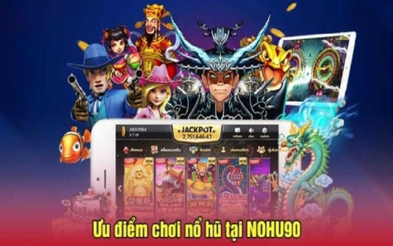 Hướng Dẫn Cách Chơi Game Nổ Hũ Nohu90